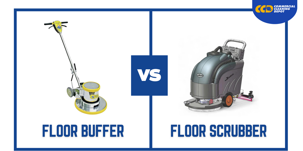 Floor Buffer vs Floor Scrubber