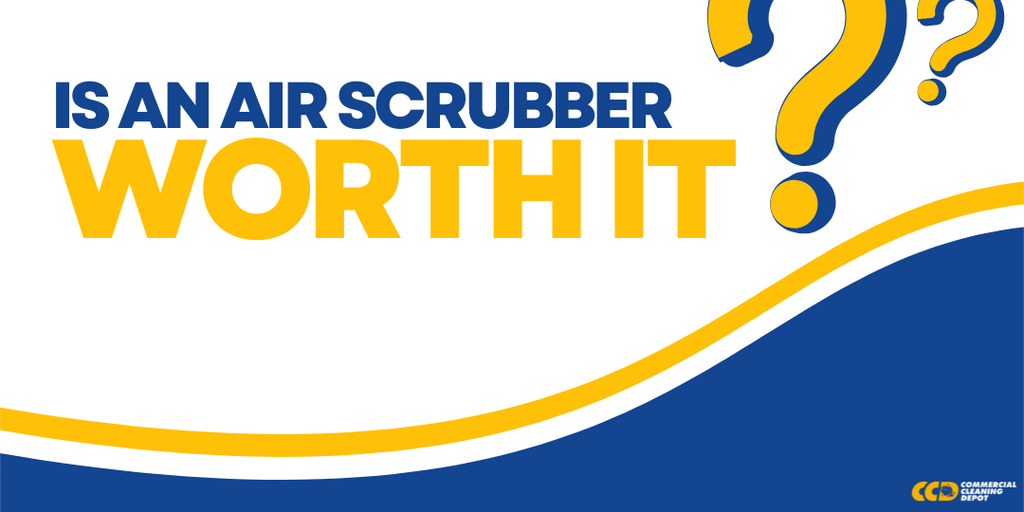 Is an Air Scrubber Worth It?