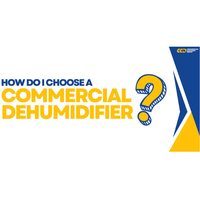 how to choose a commercial dehumidifier